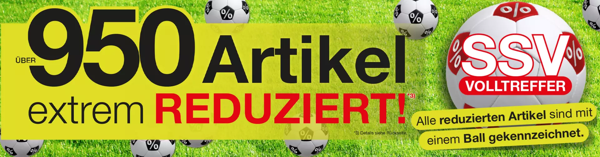 Entdecken Sie jetzt über 950 Artikel extrem Reduziert in unserem Fußball Weltmeisterschafts, Sommerschlussverkauf