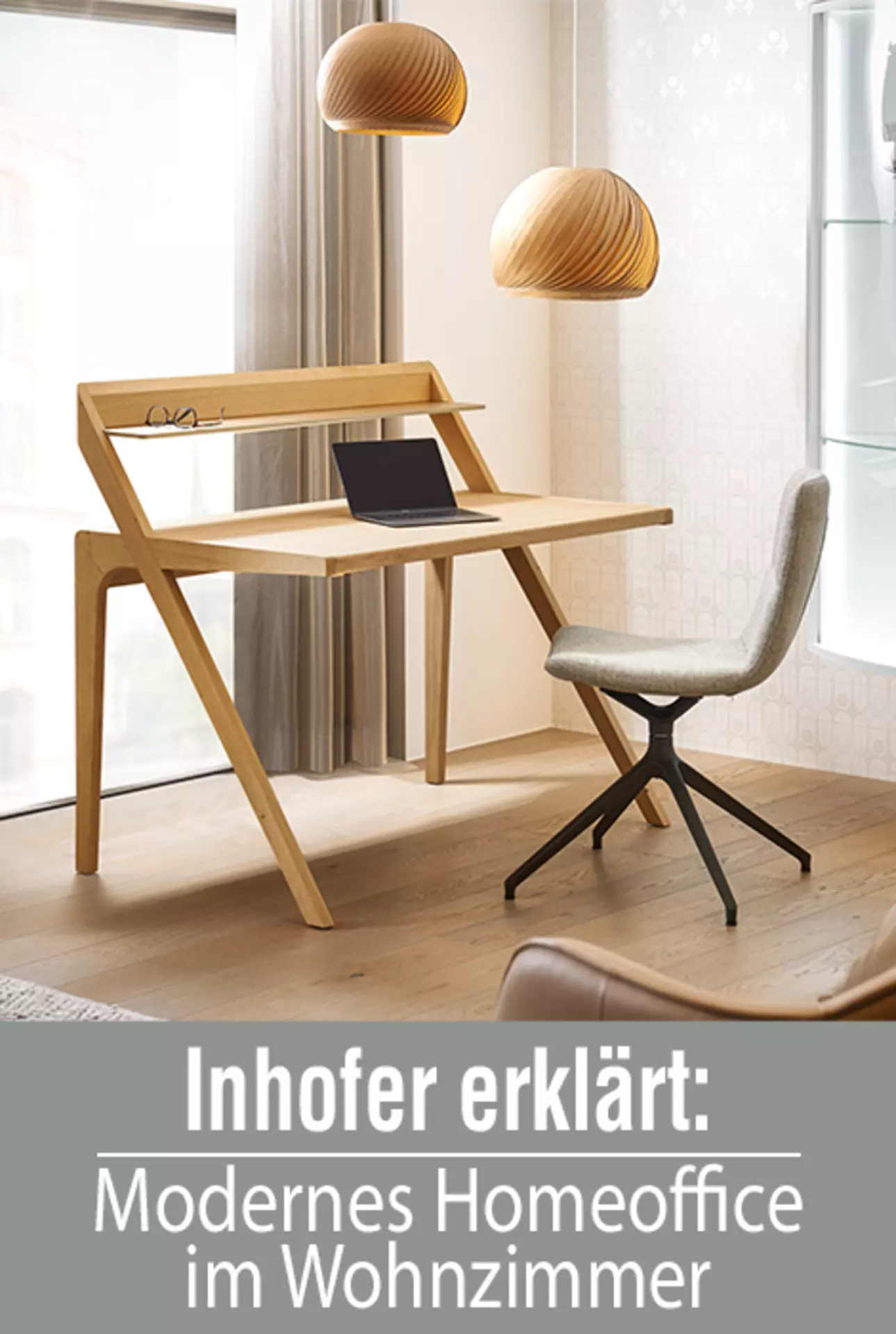 Inhofer erklärt: Modernes Homeoffice im Wohnzimmer - jetzt entdecken