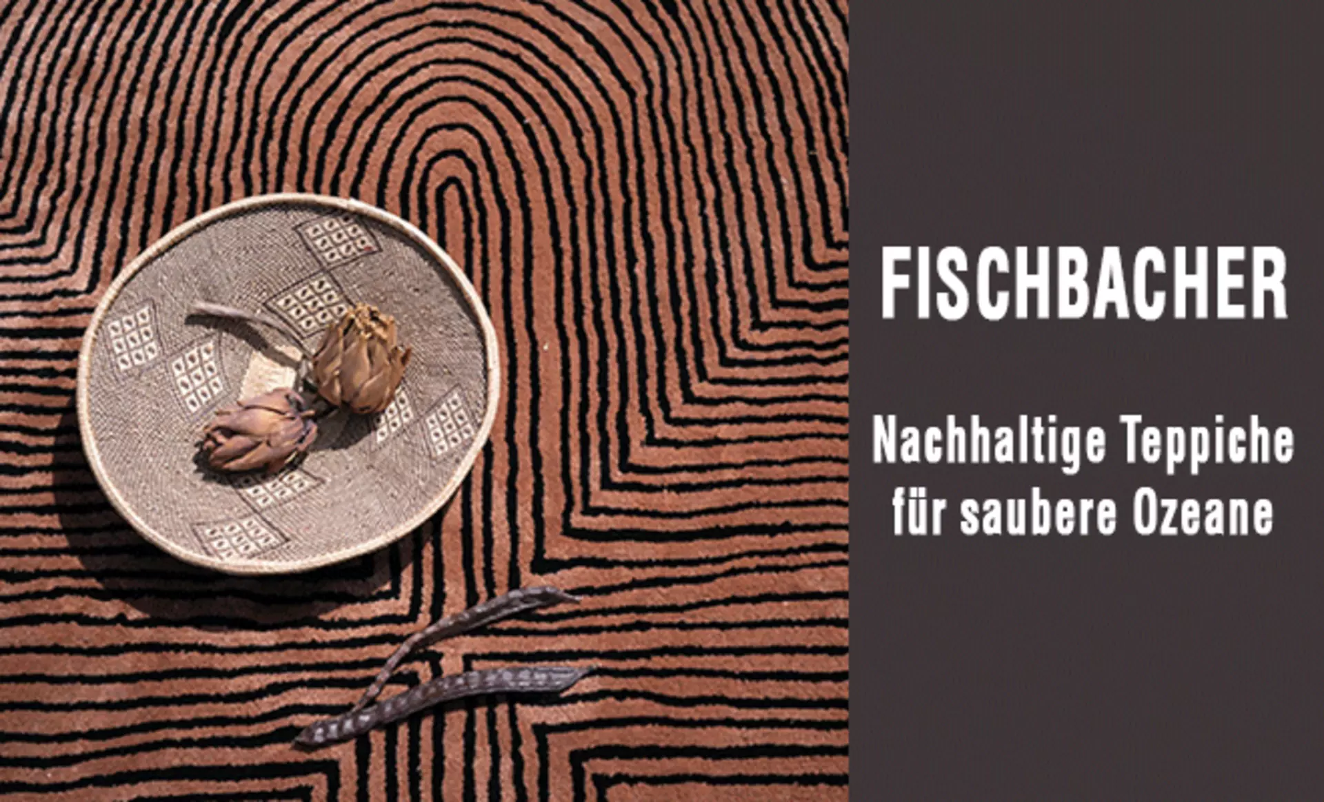 Christian Fischbacher - Nachhaltige Teppiche für saubere Ozeane. Jetzt bei interni by inhofer entdecken