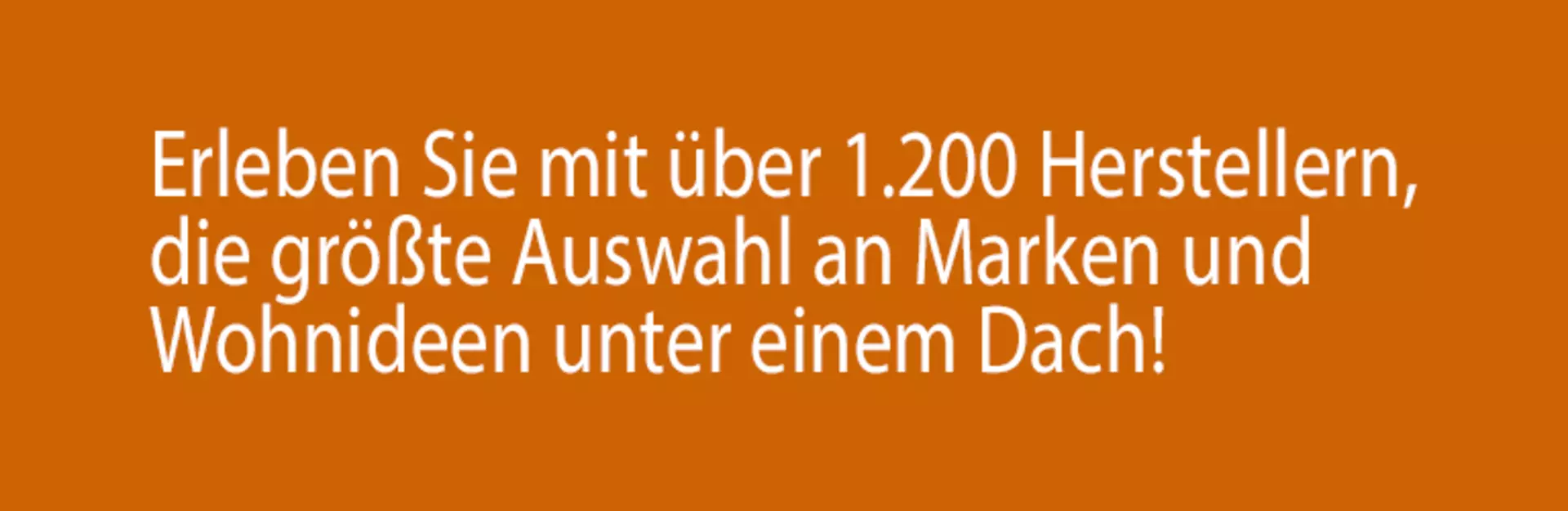 Virtueller Rundgang - erleben Sie mit über 1200 Herstellern die größte Markenauswahl unter einem Dach