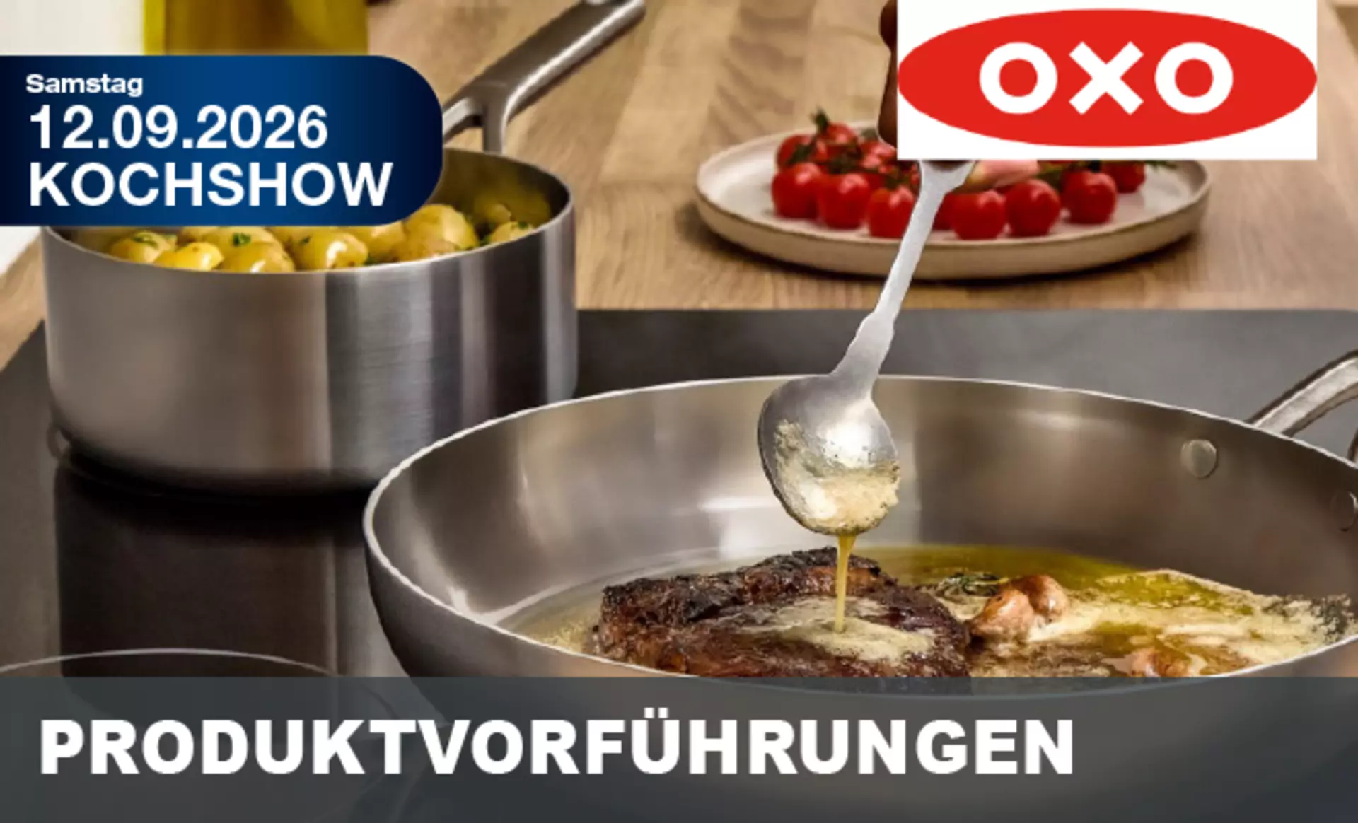 am 12.09. finden Sie eine Produktvorführung von Pfannen-Hersteller  OXO beim Möbel Inhofer Ferienfestival