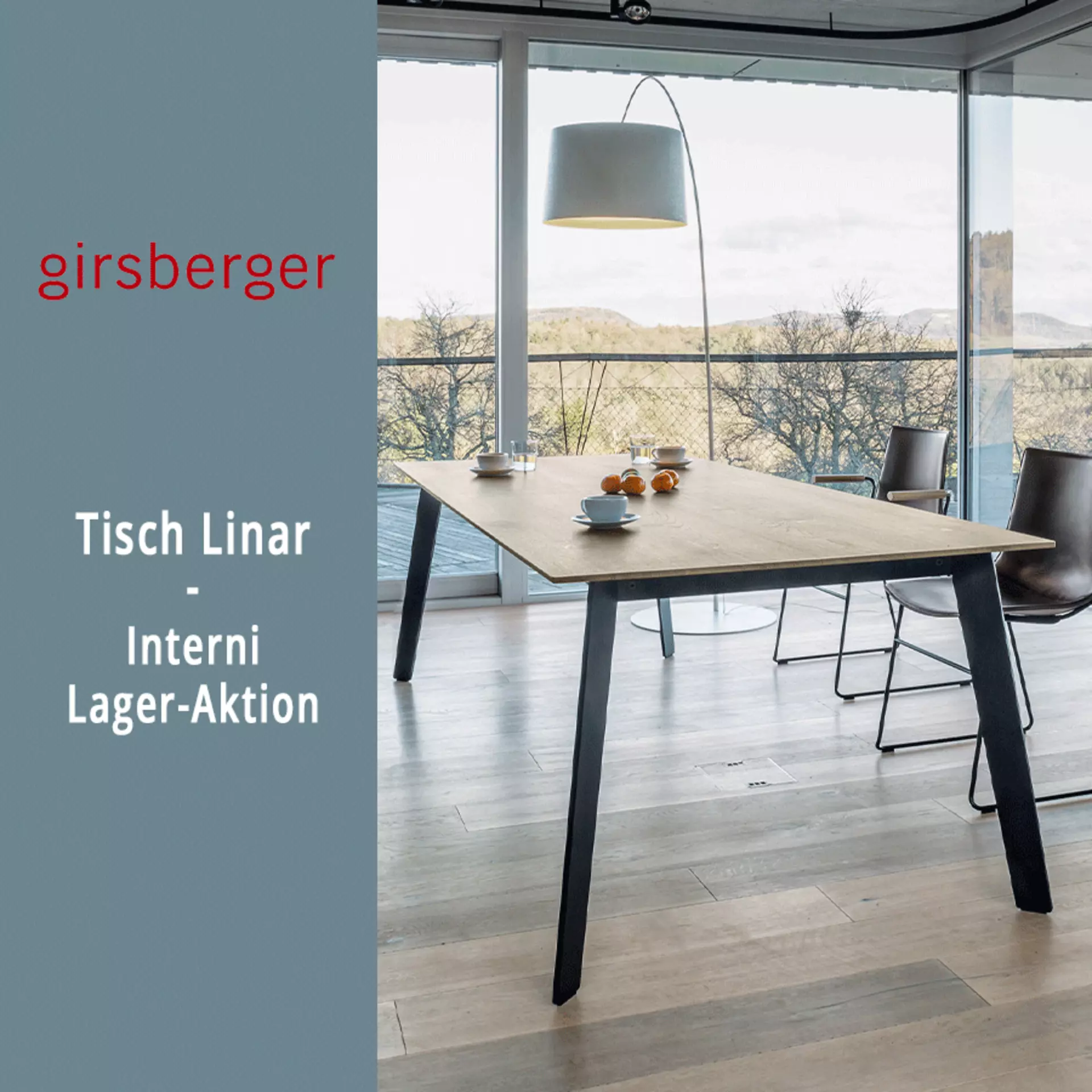 Der Tisch Linar von Girsberger in der interni Lageraktion. Jetzt mehr erfahren!