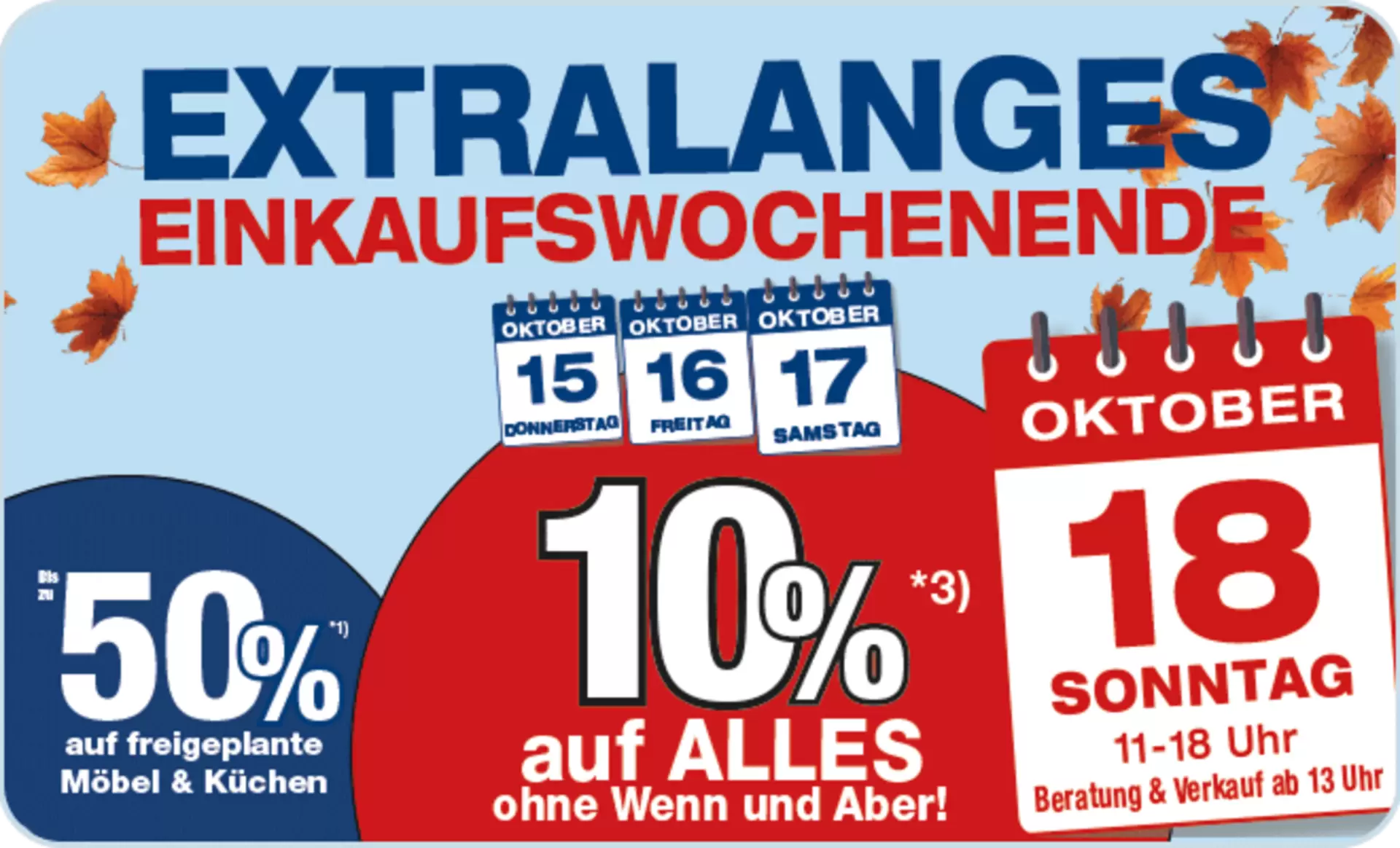 Extralanges Einkaufswochenende mit verkaufsoffenem Sonntag und Zusatzrabatt bei Möbel Inhofer. Nur vom 15. bis 18. Oktober