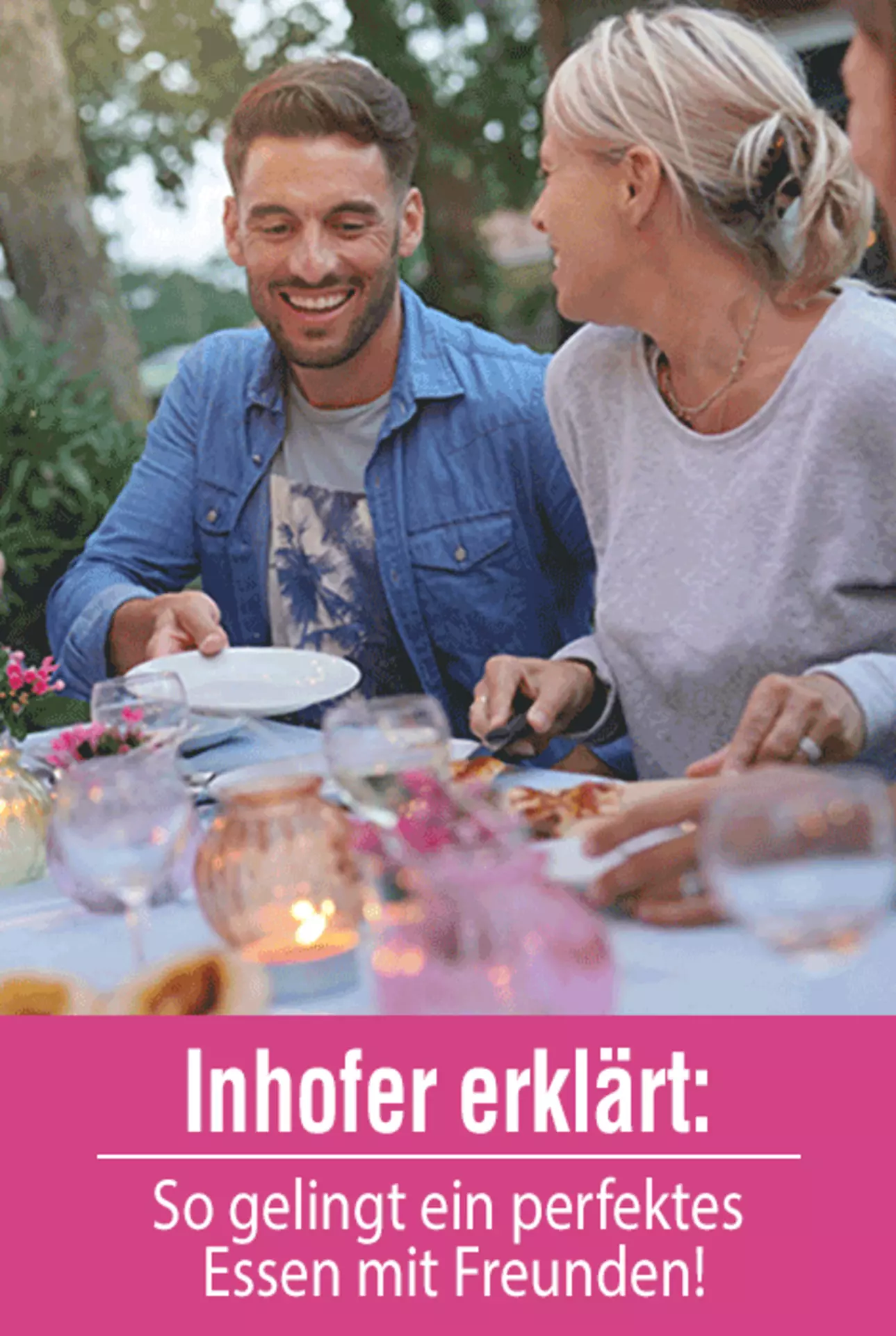 Wohntipp: Essen mit Freunden - Tipps und Ideen zum Einrichten von Möbel Inhofer