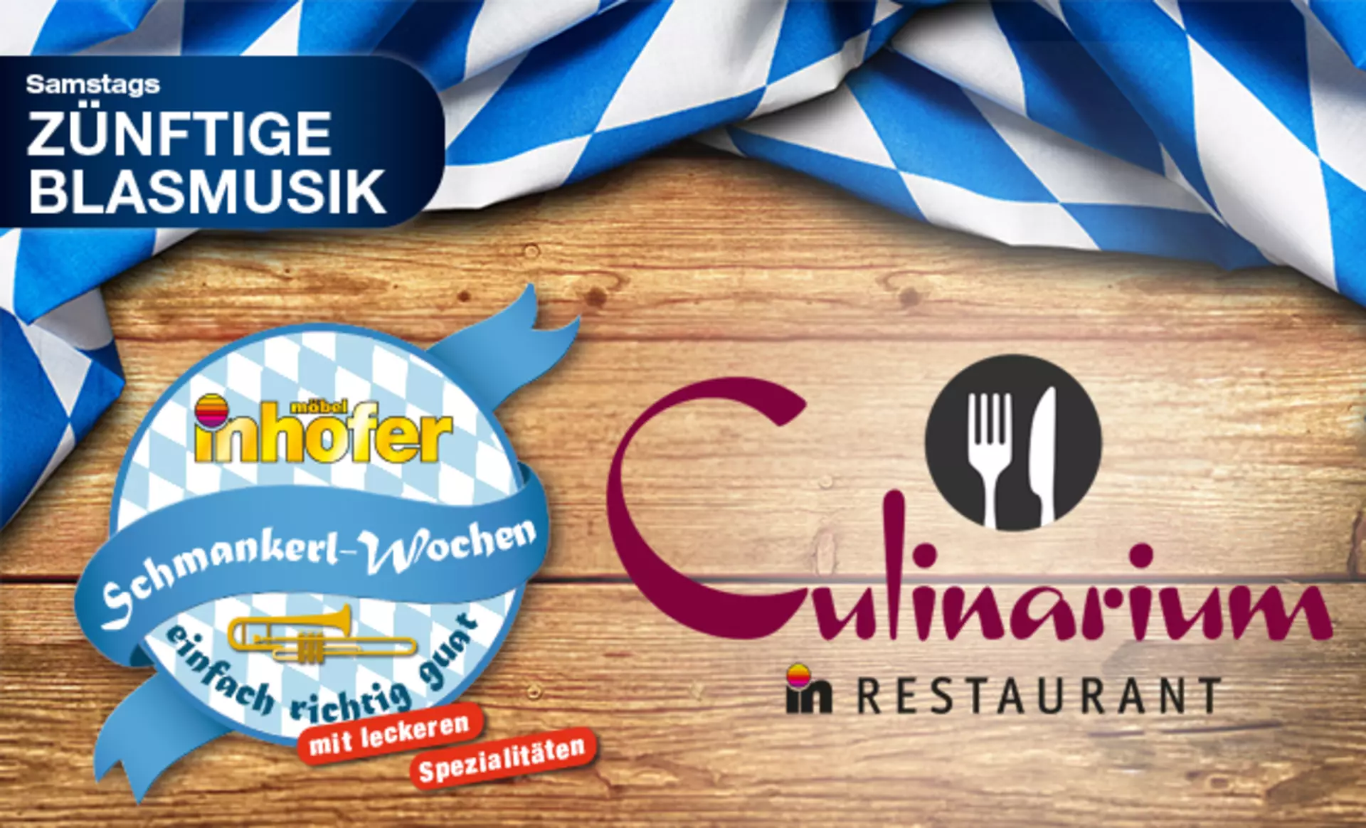 Ferienfestival Aktion bei Inhofer mit den Schmankerl Wochen im Restaurant Culinarium mit zünftiger Blasmusik an jedem Samstag