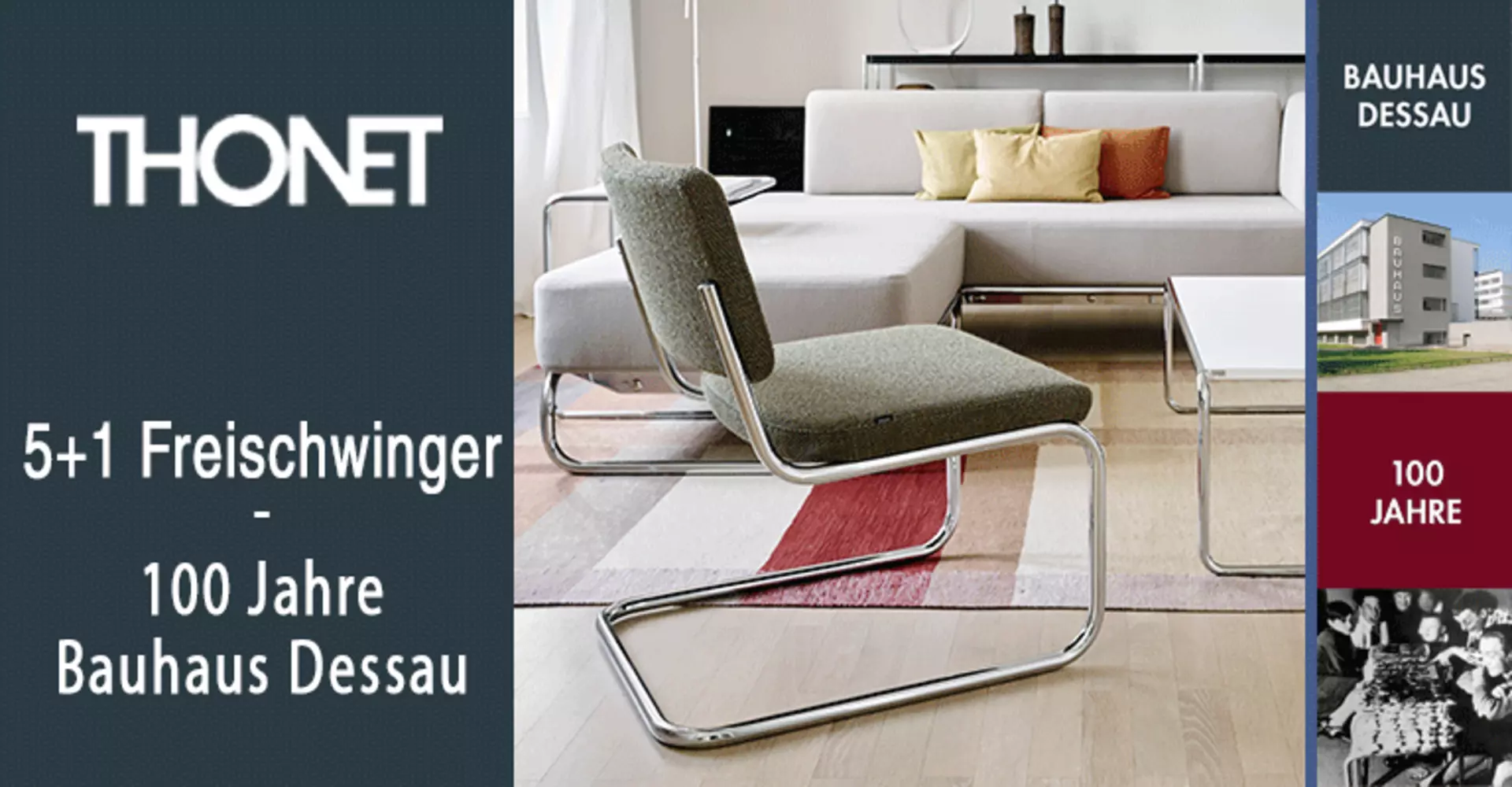 100 Jahre Bauhaus Dessau - jetzt mit Thonet und Interni feiern und sparen