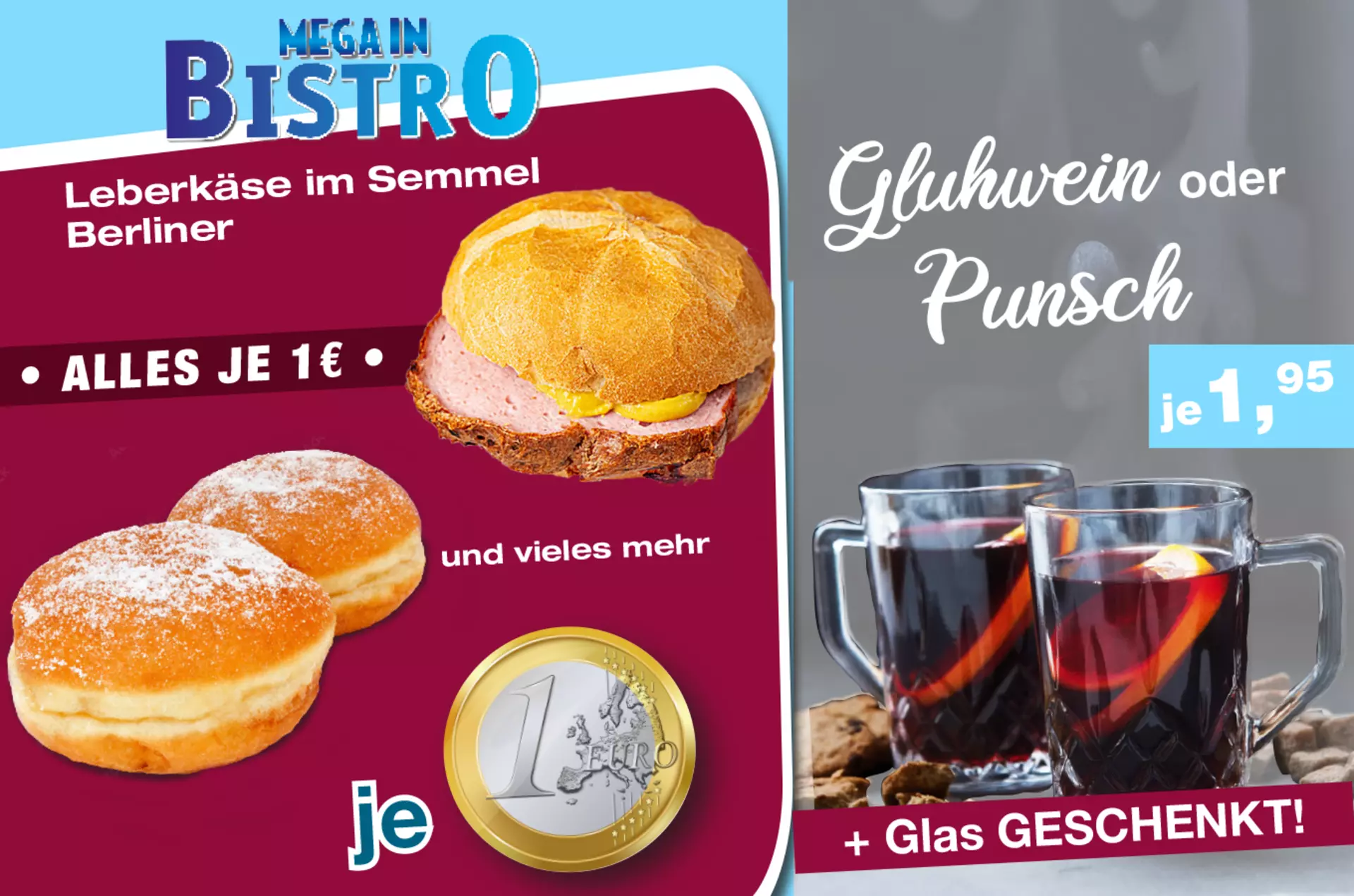 Sensationell günstige Angebote in unserem Mega In Bistro