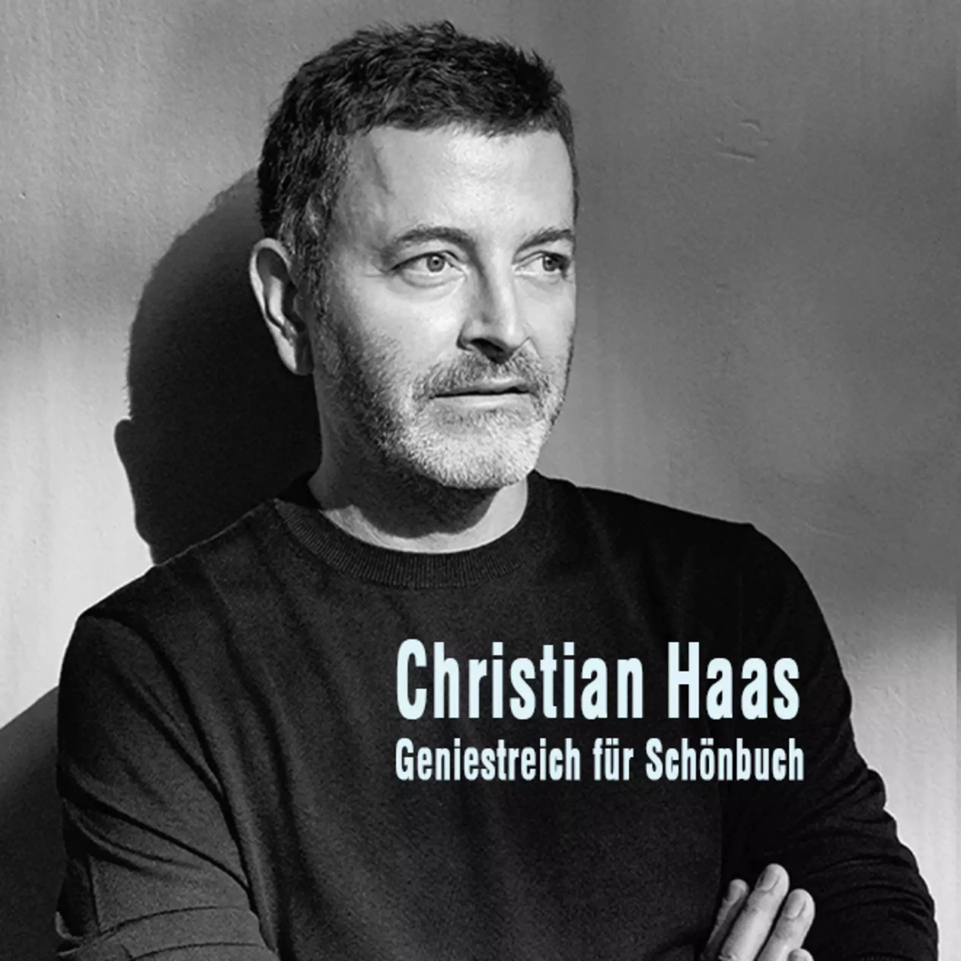 Christian Haas - Geniestreich für Schönbuch. Jetzt inspirieren lassen