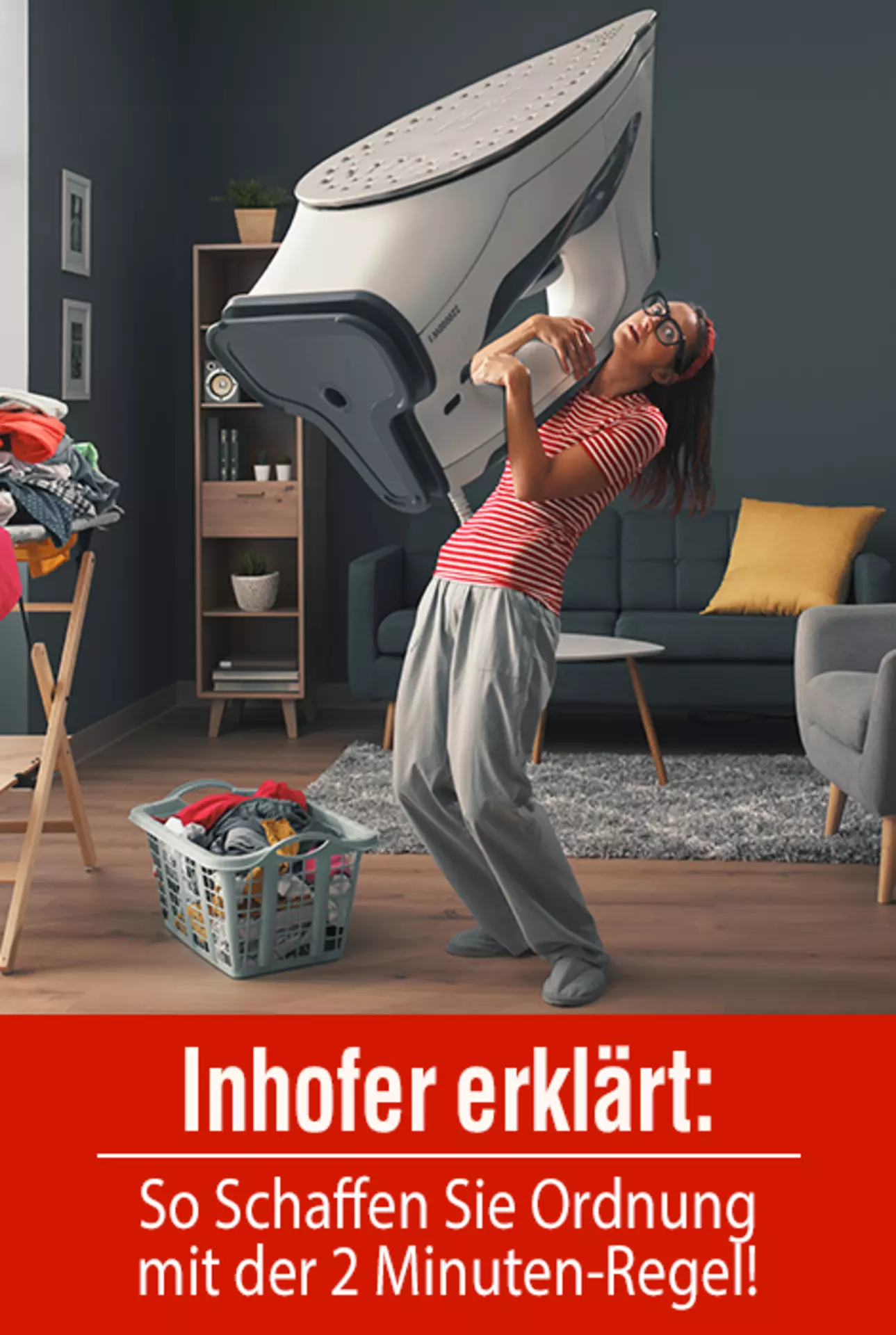 Entdecken Sie in diesem Wohntipp die 2 Minuten Regel und wie Möbel Ihnen dabei helfen, Ordnung zu halten