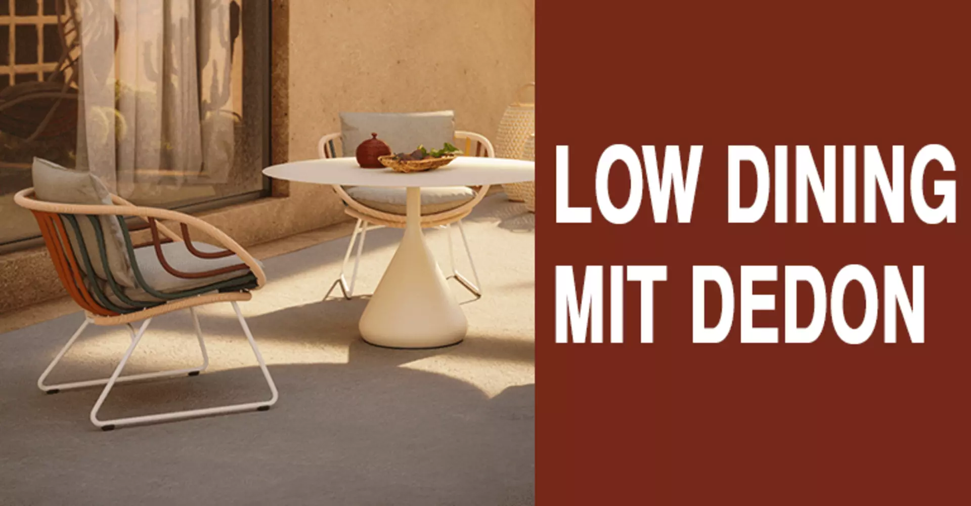 Low Dining mit Dedon - der neue Trend bei interni by inhofer