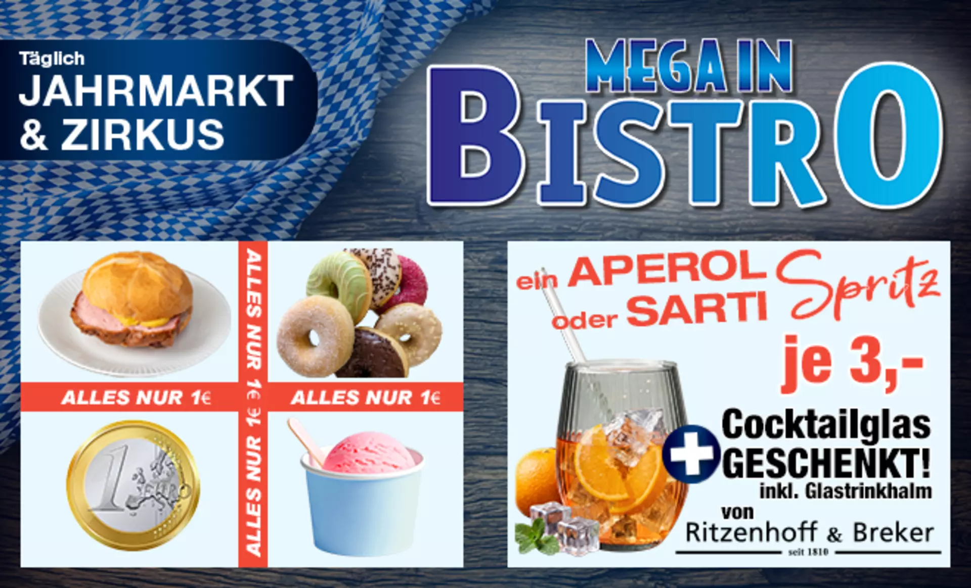 Ferienfestival Aktion - Leberkässemmel, Süße Stückchen, Blechkuchen oder eine Kugel Eis für nur 1€ je. Und Sarti oder Aperol Spritz nur 3€ jeweils und das Glas und das Cockktailglas ist geschenkt!