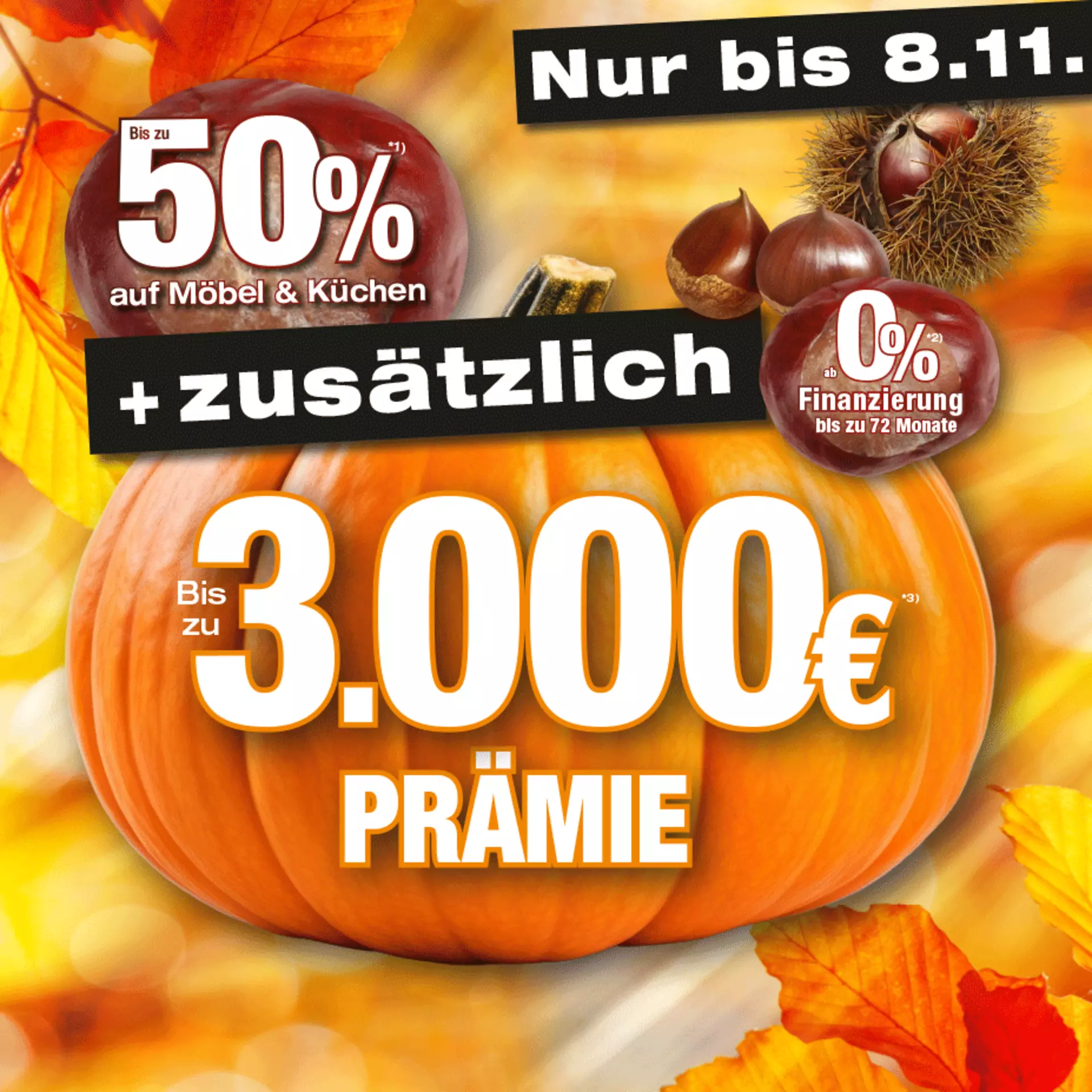 Nur noch bis 08.11.: bis zu 3000€ Prämie sichern