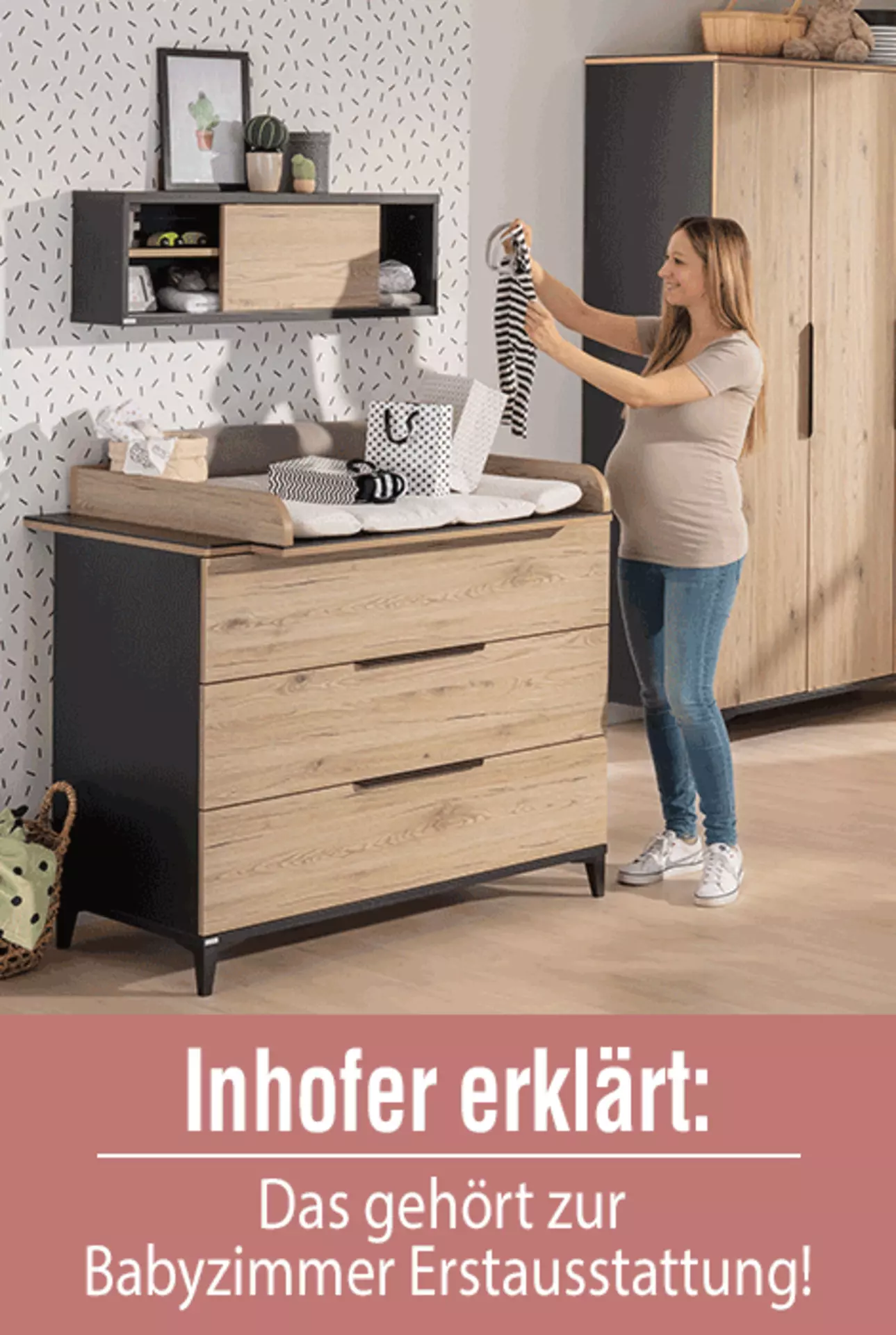 Inhofer erklärt: das gehört zur Erstausstattung für das Babyzimmer