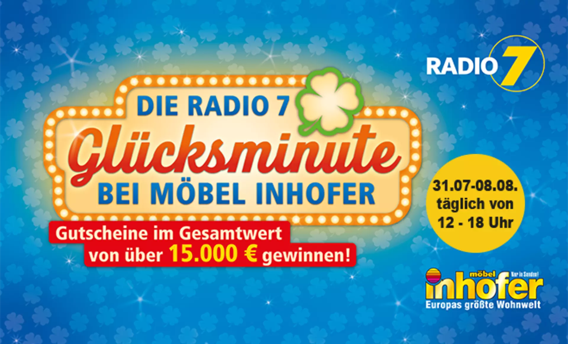 Ferienfestival Aktion mit Radio7 und der Glücksminute. Gutscheine im Gesamtwert von 15.000€ sind zu gewinnen.