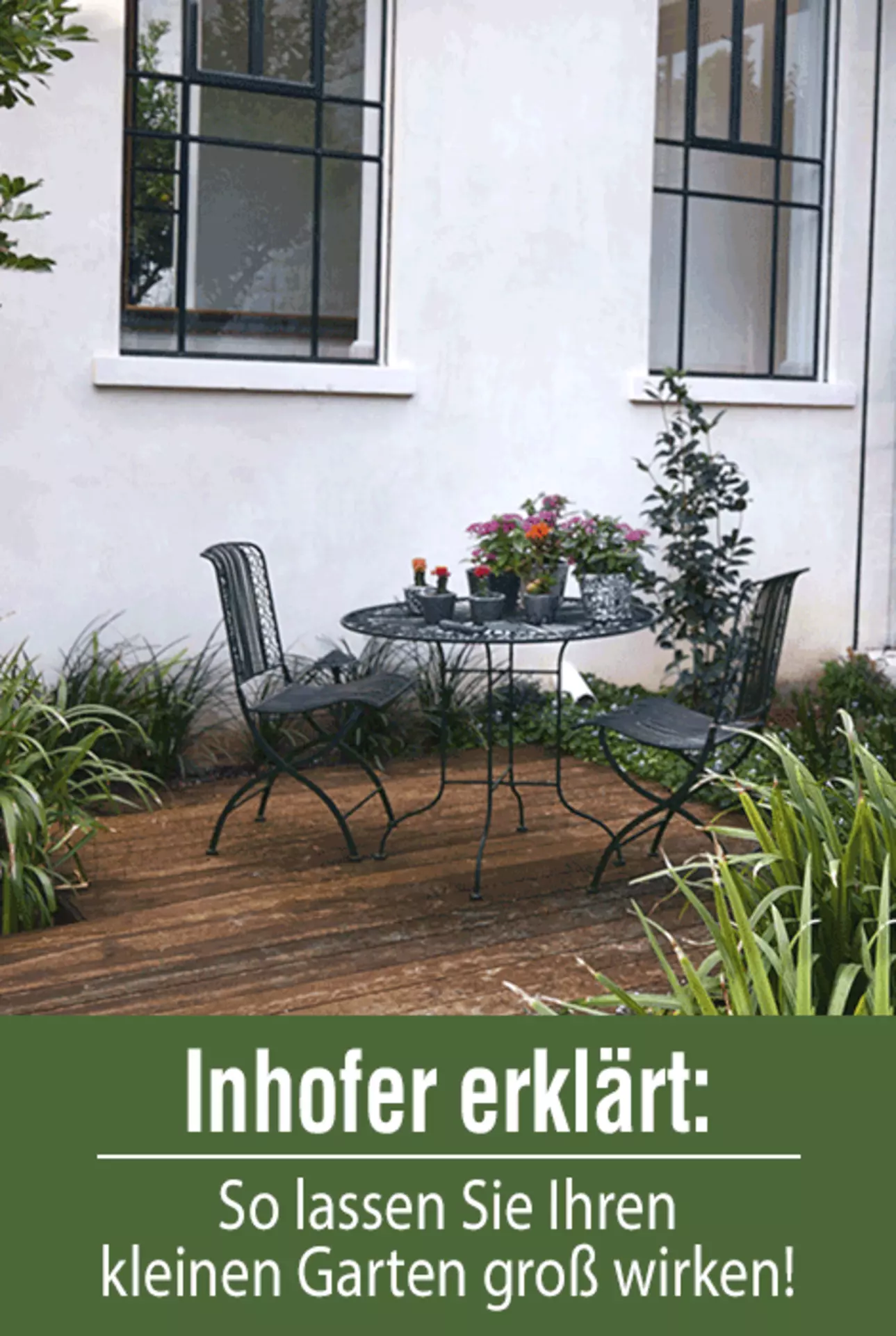 Jetzt entdecken: Der Wohntipp zum Thema Kleiner Garten ganz groß