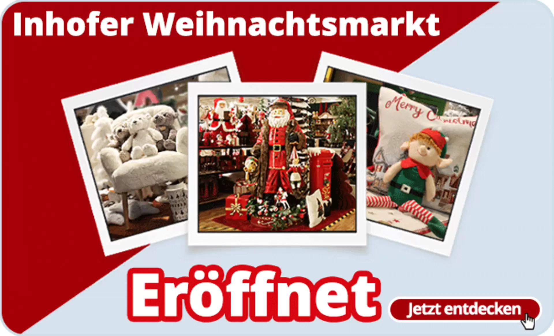 Inhofer Weihnachtsmarkt eröffnet - Banner mit weihnachtlicher Dekoration, Kuscheltieren und Weihnachtsmann-Figur bei Möbel Inhofer in Senden