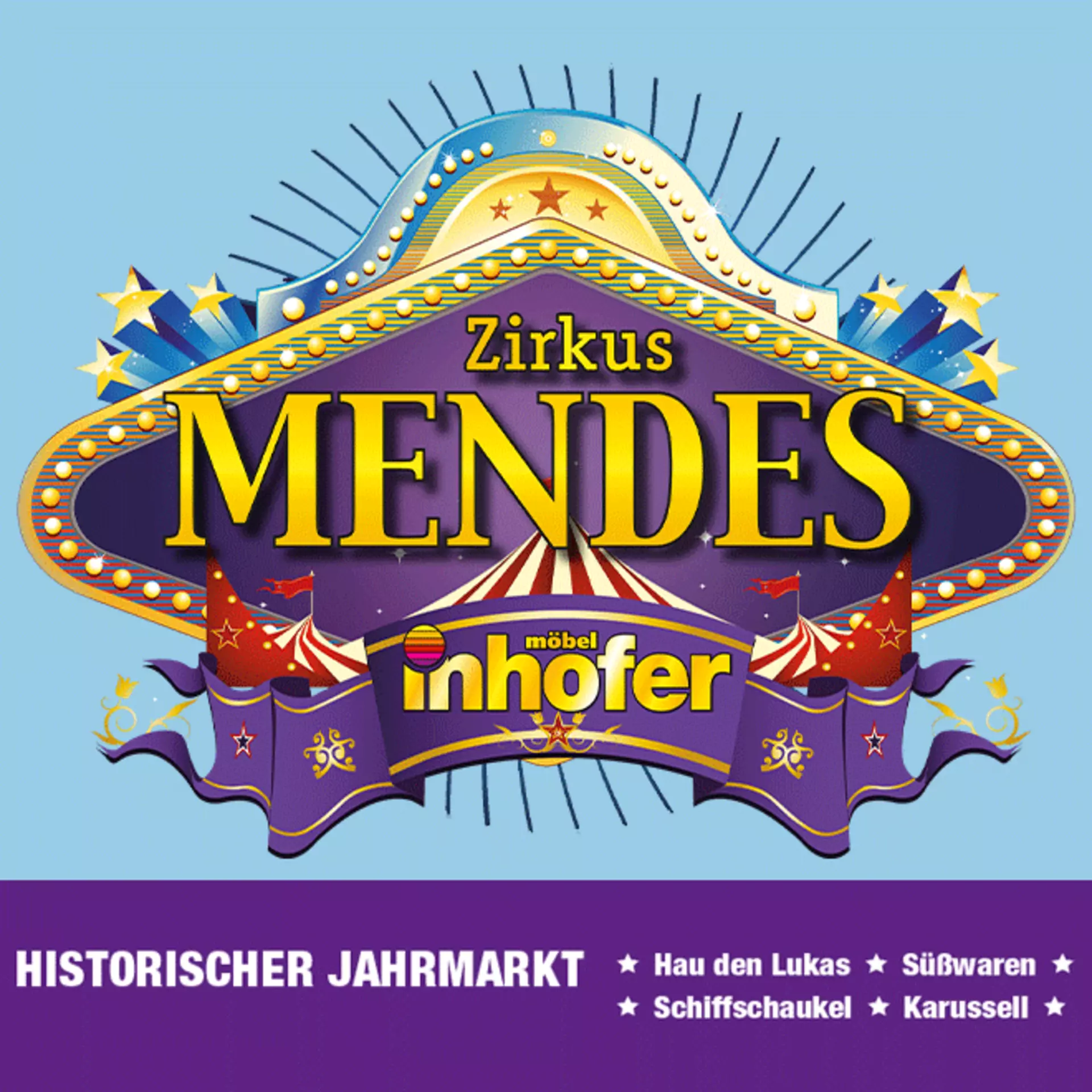 Zirkus Mendes mit historischem Jahrmarkt bei Möbel Inhofer