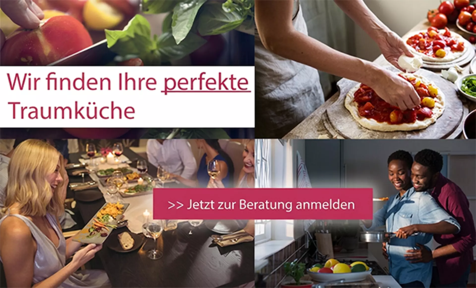 Wir finden Ihre Traumküche. Jetzt zur Beratung anmelden