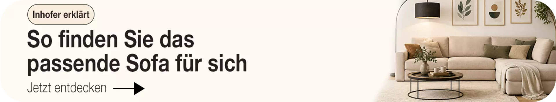 Welches Sofa passt zu mir? hier jetzt klicken und unseren Ratgeber entdecken