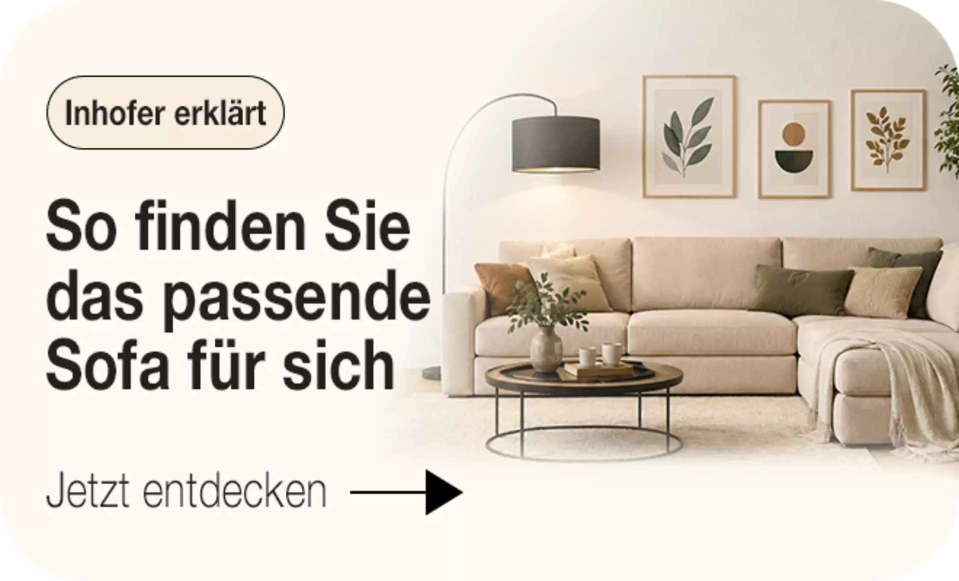 Welches Sofa passt zu mir? hier jetzt klicken und unseren Ratgeber entdecken
