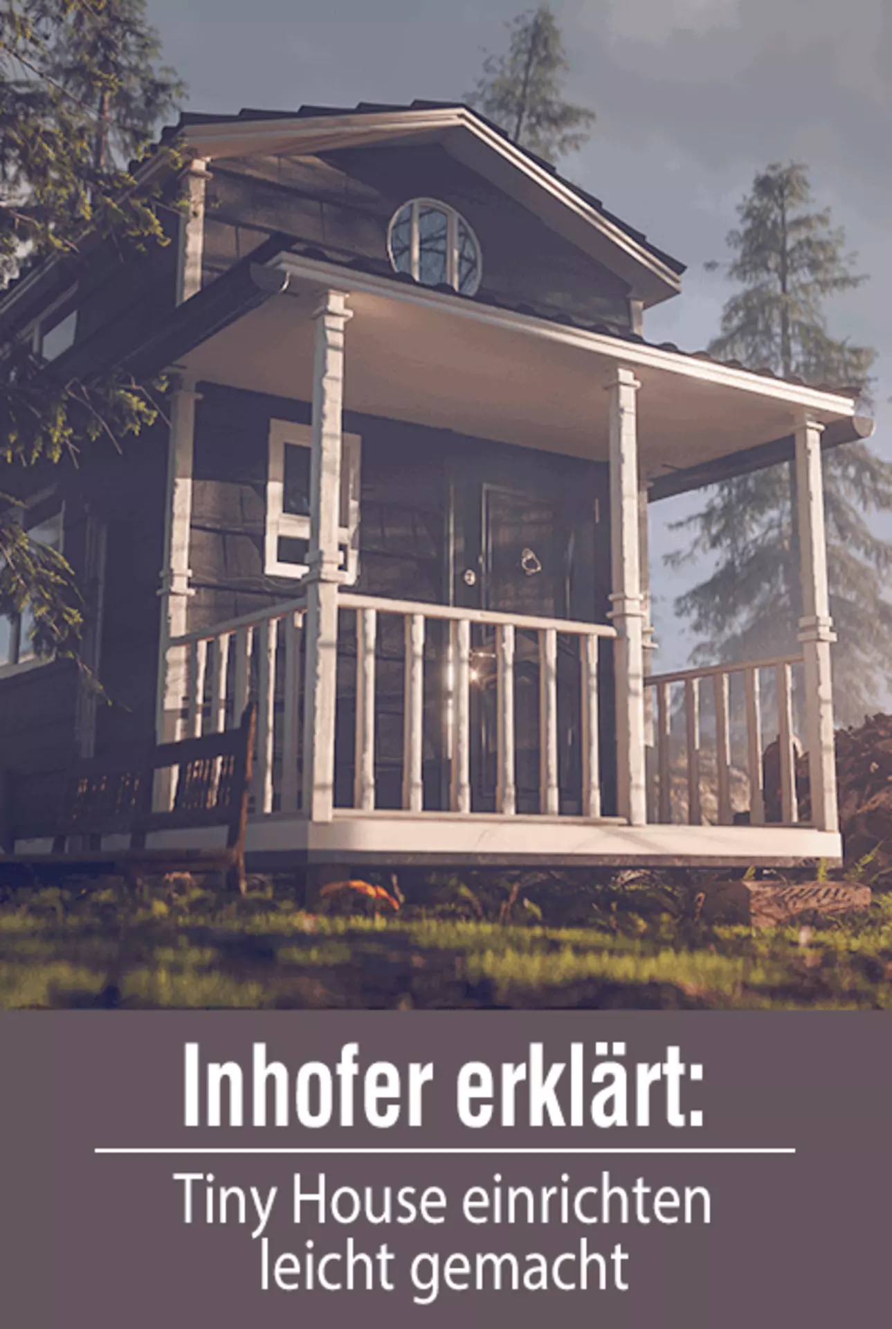 Inhofer erklärt: Tiny House einrichten