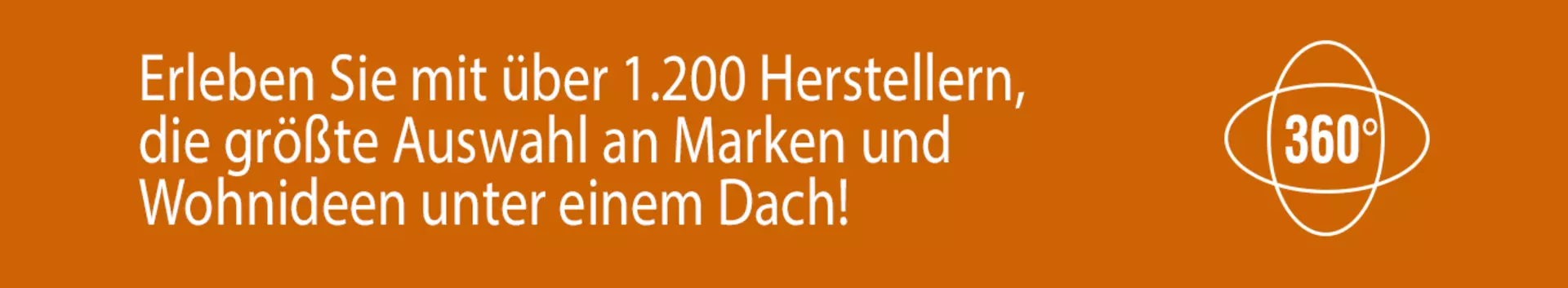 Virtueller Rundgang - erleben Sie mit über 1200 Herstellern die größte Markenauswahl unter einem Dach